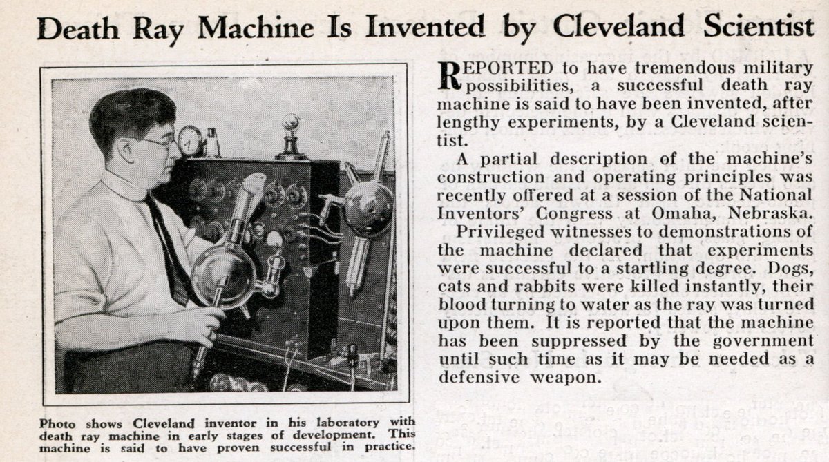 But that didn't stop people trying to invent a working ray gun. In 1934 a "Cleveland scientist*" claimed to have created a ray gun that could instantly kill a rabbit, although "The Government" suppressed its use "until such time as it may be needed."(*told you!)