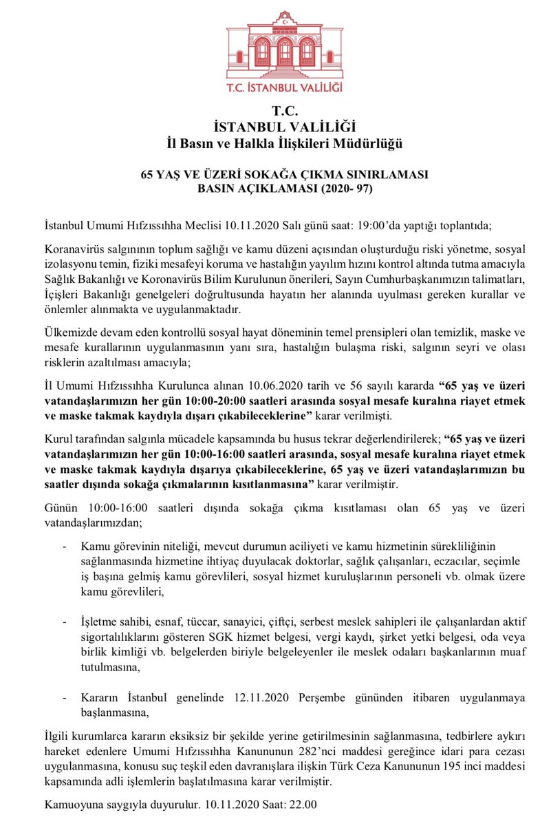 tc istanbul valiligi on twitter 65 yas ve uzeri kiymetli buyuklerimiz sizi koronavirusten korumak icin her gun saat 10 00 ile 20 00 saatleri arasinda olan disari cikma saatleriniz 12 kasim persembe den itibaren sosyal mesafeye uymak