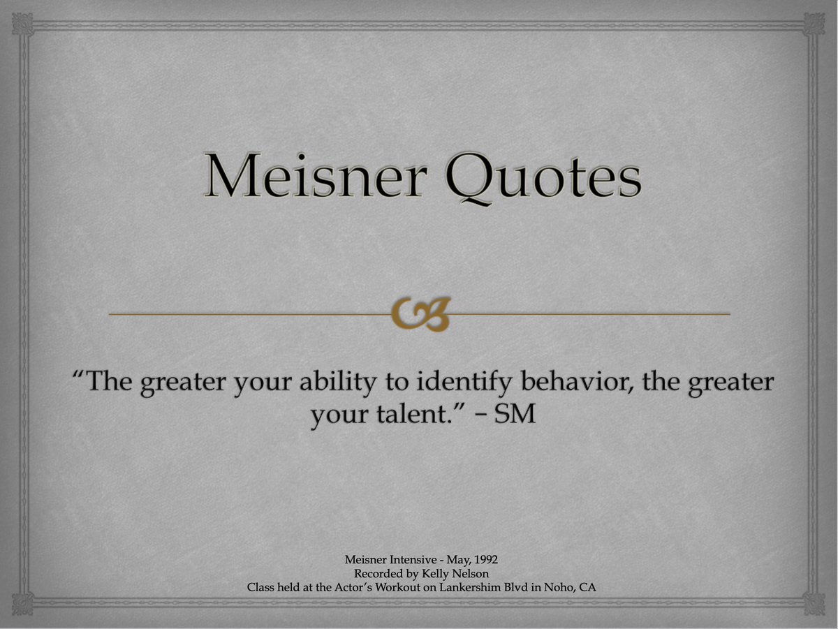 MeisnerActor's tweet photo. #Acting #SanfordMeisner You never really know how good you are at it until you're with a person who is amazing at it. Even then you may not believe it. "We can only see what we can see." https://t.co/9cDZmhG4VA