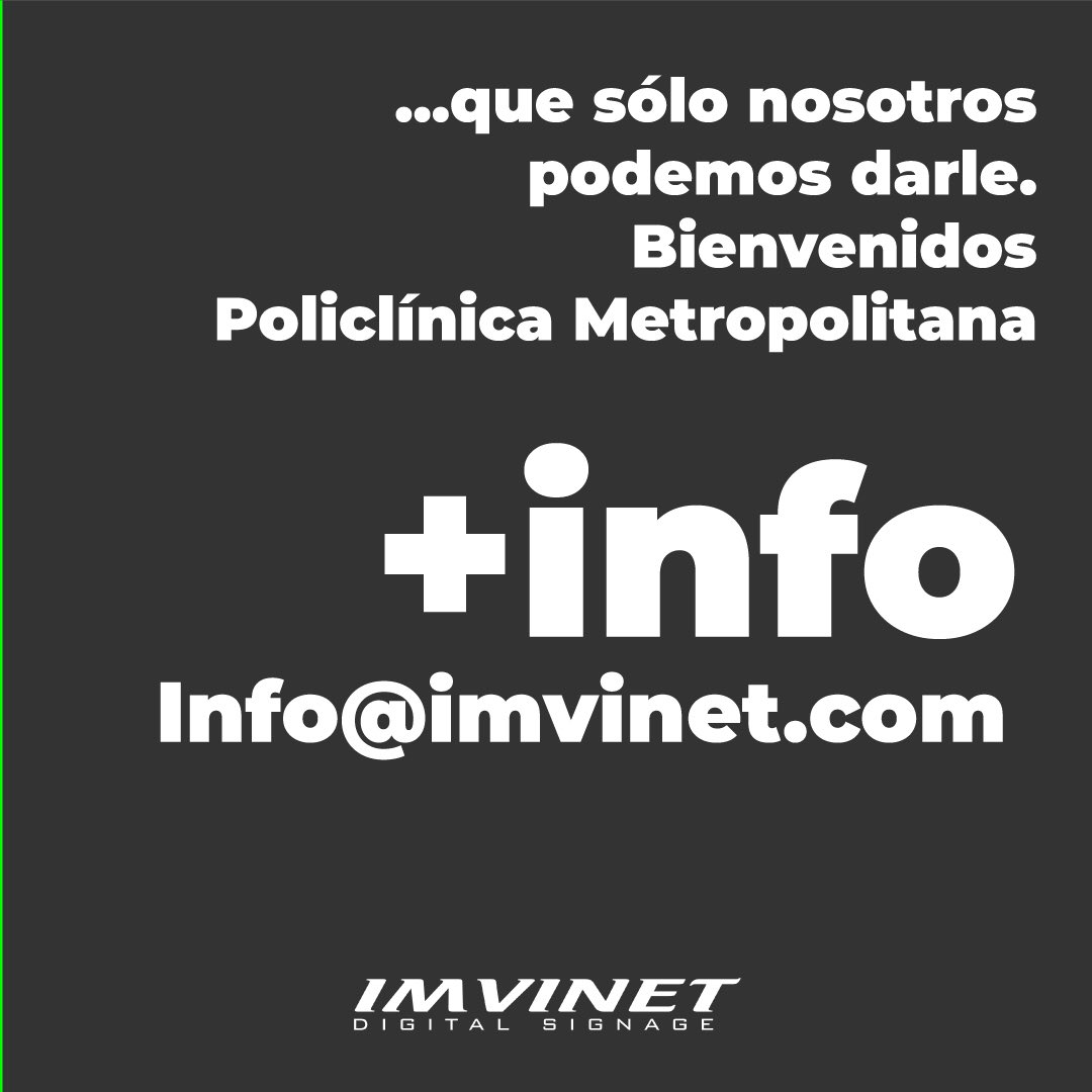 garciajc's tweet image. Bienvenidos Policlínica Metropolitana al mundo de la señalización digital, el cual mejorará la comunicación oportuna con colaboradores y pacientes. 

Si quieres que te ayudemos con tu idea para una cartelera digital, contáctanos por imvinet.com o info@imvinet.com