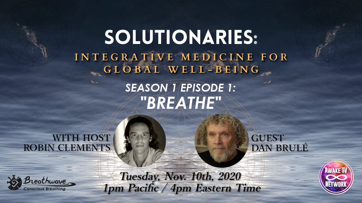 TODAY our new Host Robin Clements <a href="/bajwellness/">Robin Clements</a> debuts his series "Solutionaries" w/ Guest <a href="/DanBrule/">Dan Brulé</a> for Ep.1: #BREATHE. Watch Robin's FREE Live/Replays Tuesdays at 1pm PST: bit.ly/SolutionariesE… #ConsciousBreathing #Breathwork #Breath #SelfHealing #HealYourself #JustBreathe