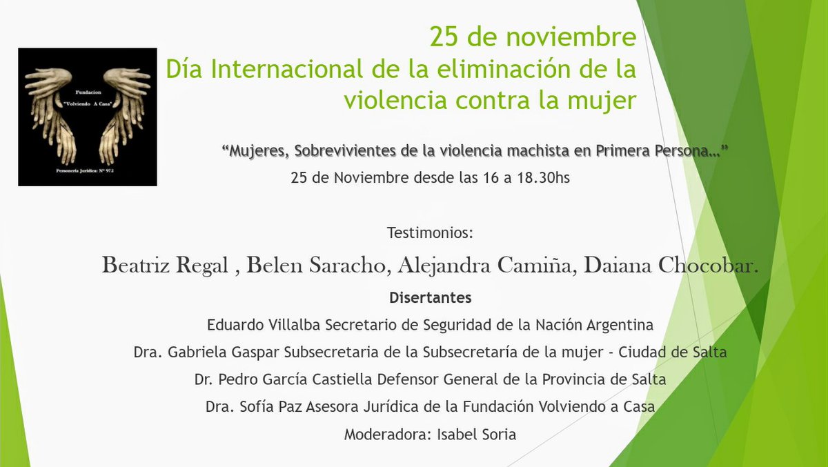 El Día Internacional de la Eliminación de la Violencia contra la Mujer,  Fundación Volviendo a Casa  invita al conversatorio nacional: 
*"MUJERES, SOBREVIVIENTES DE LA VIOLENCIA EN PRIMERA PERSONA" 25 de novi de 16 a 18.30hs vía zoom.
*Inscripciones:* fundacionvolviendoacasa.org.ar/inscripciones