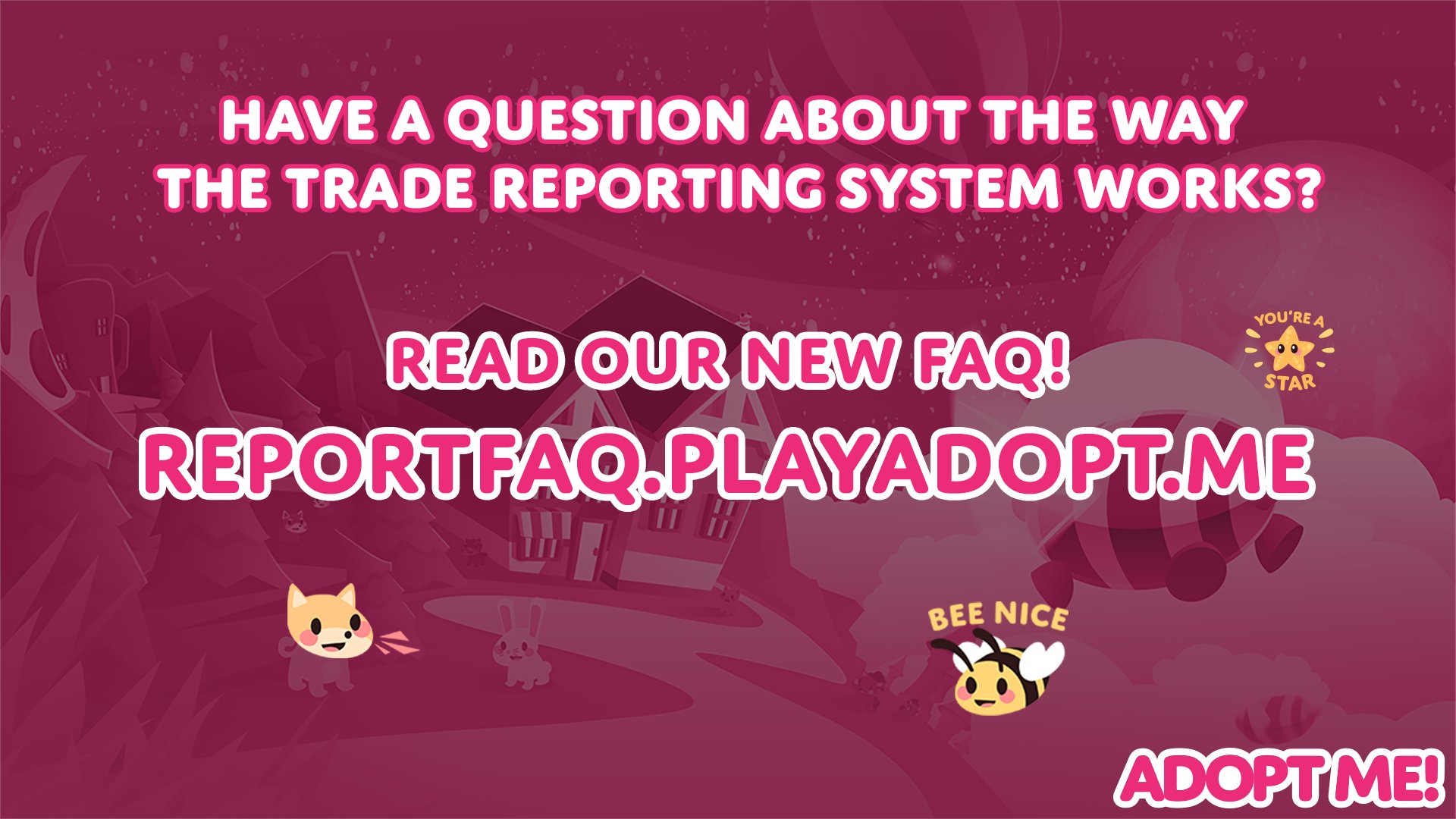 Adopt Me! on X: Do you have a question about the way the new report system  works? Read through our Trade Reporting FAQ! 🥰    / X