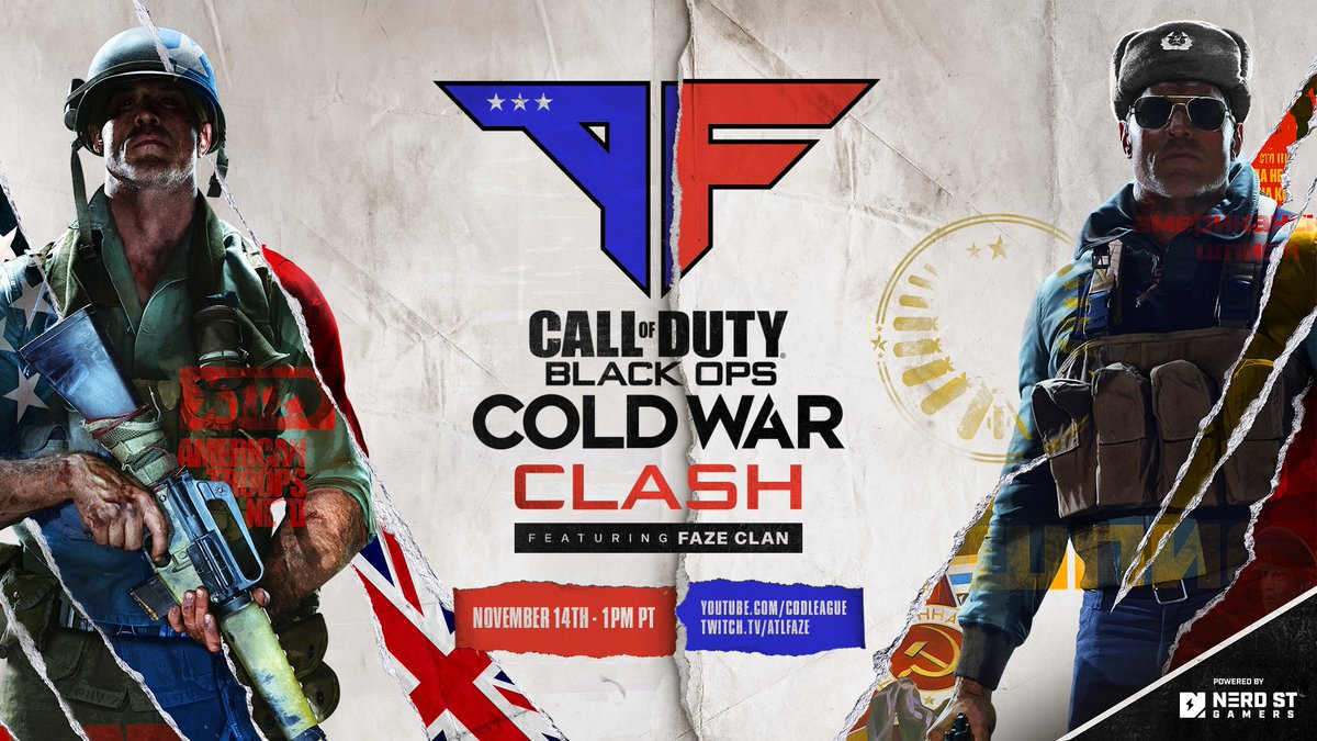FaZe_Vegas's tweet photo. ATLANTA FAZE // COLD WAR

Introducting the Cold War Clash Powered by @nerdstgamers 
✅ Black Ops Cold War Competitive Format
✅ Featuring Atlanta FaZe, @FaZeClan members, and your favorite creators
✅ $25,000 up for grabs

NOVEMBER 14TH, 1PM PT/4PM ET @ https://t.co/RgfnBKYhOn https://t.co/Oa7e3tdE6Q