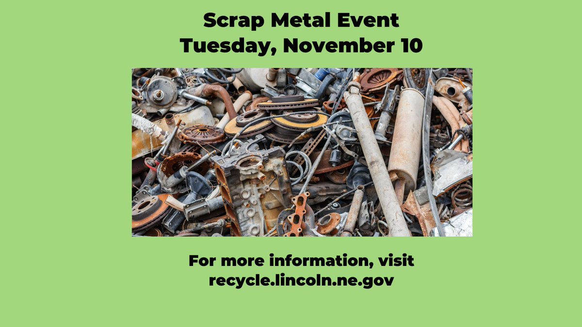 LTULNK's tweet photo. Today starts the Scrap Metal Event of Lincoln Recycles Week.  For more information, visit https://t.co/q5cqV1jJ9B #LTULNK #recyclelnk #LNK #KLLCB https://t.co/aX1HUFl83F