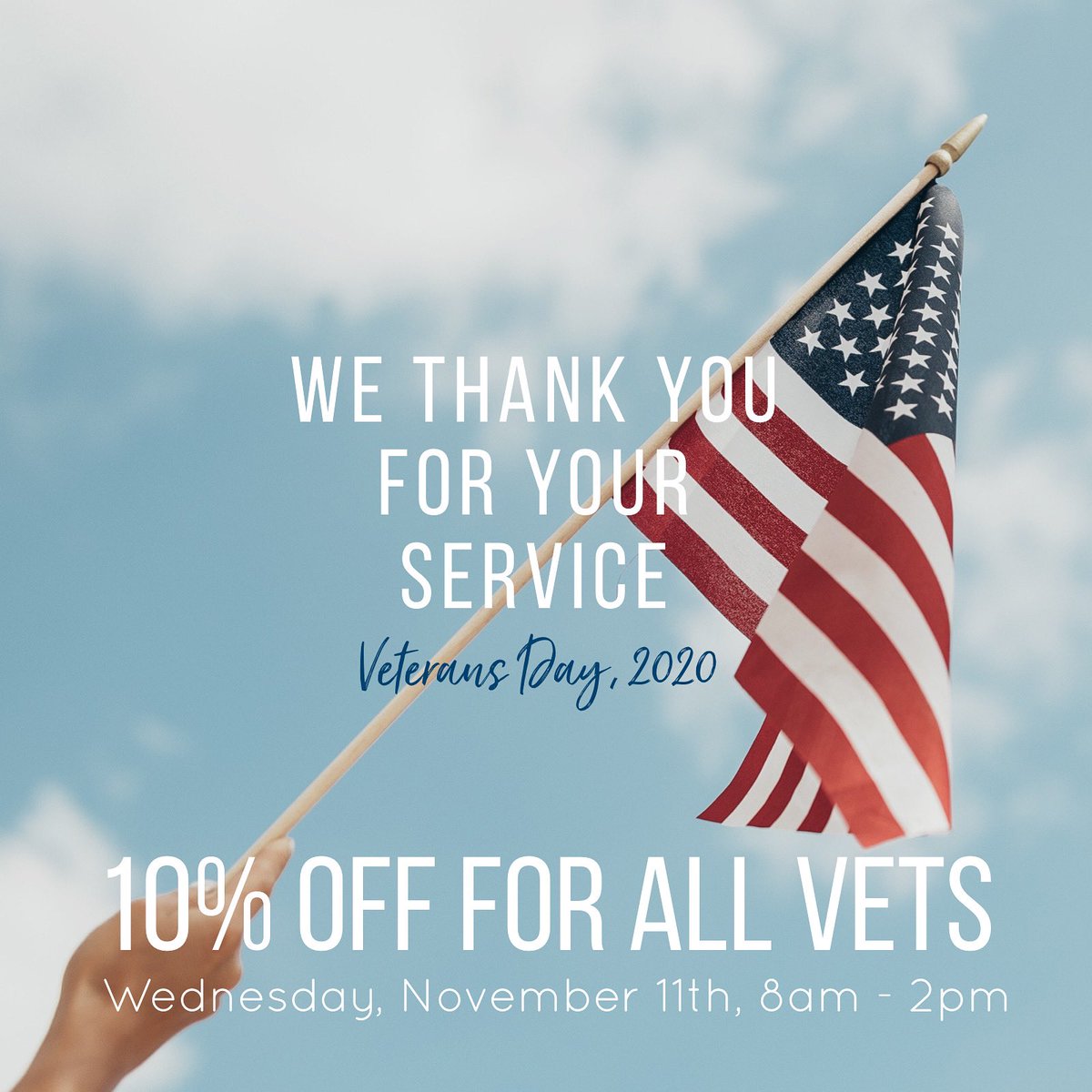 10% off for all #veterans Wednesday November 11th. 8am - 2pm while supplies last. Thank you for your service, all who served!!! #VeteransDay2020