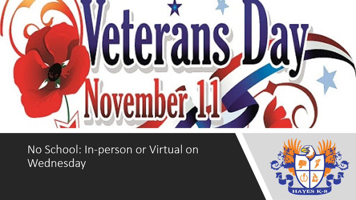 HayesK8School (@k8_school) on Twitter photo Hi #Pacesetter Families no school tomorrow in honor of Veterans Day. Hi #Pacesetter Families no school tomorrow in honor of Veterans Day.