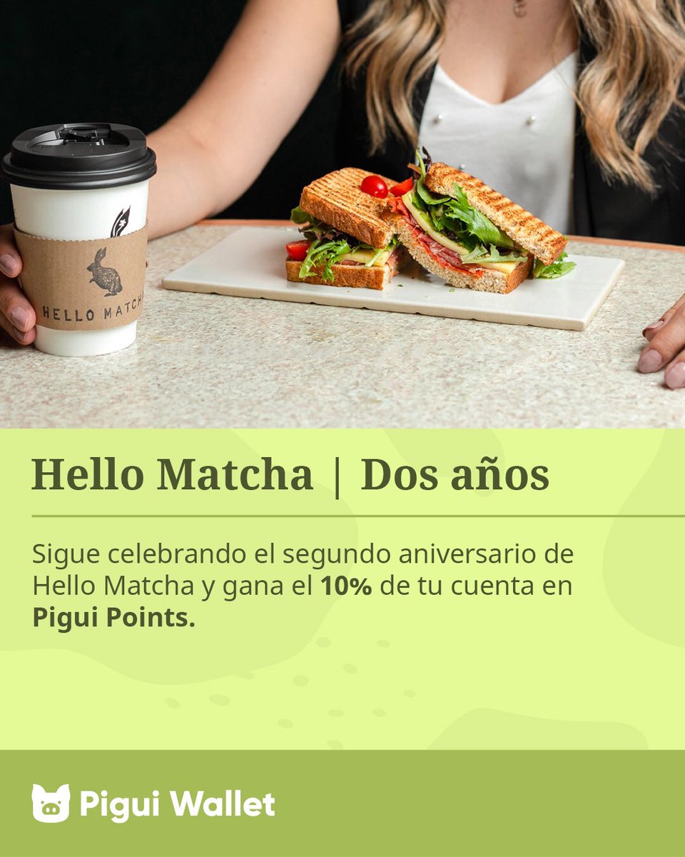 PiguiWalletMX's tweet photo. ¡Festeja con Hello Matcha y gana #PiguiPoints! ✌🏻🐷 https://t.co/0afCk3a5Gh