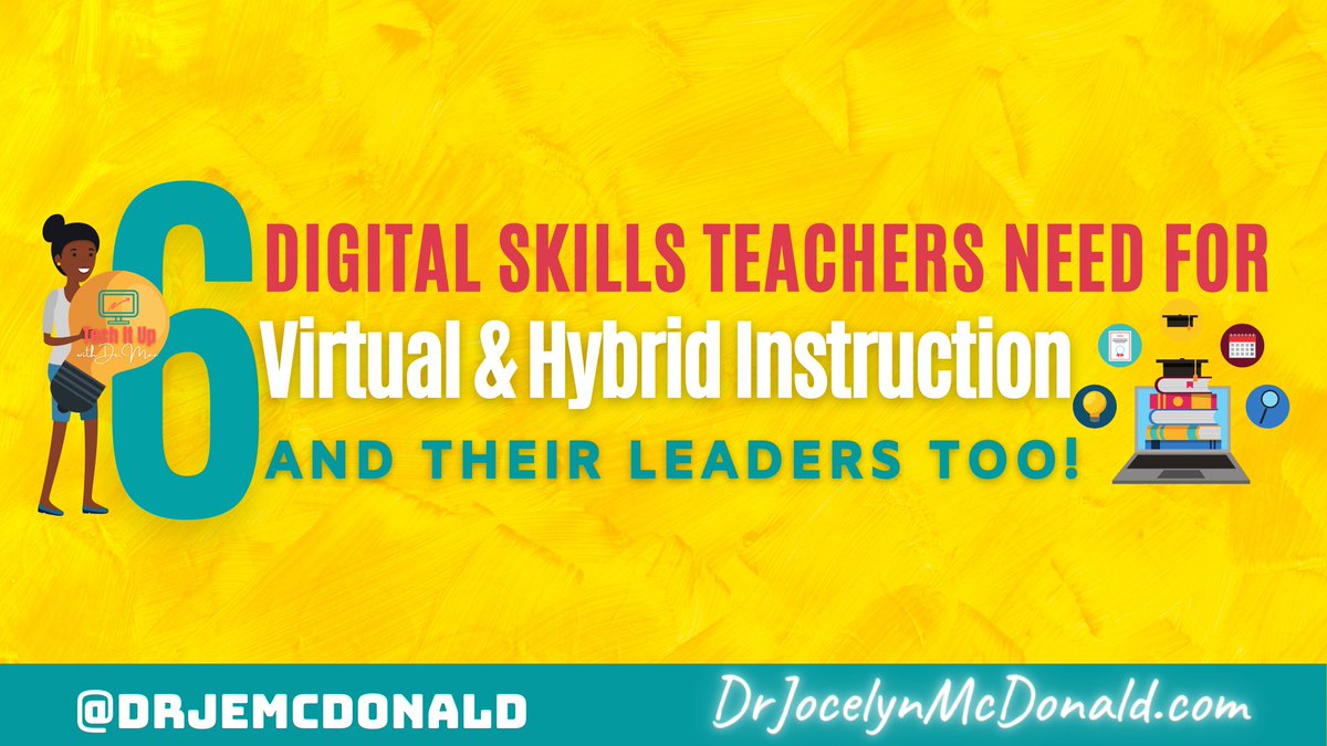 6 Digital Skills Teachers Need for Virtual & Hybrid Instruction And Their Leaders Too 
drjocelynmcdonald.com/2020/11/07/6-d…
#TechItUpWithDrMac #EdTech #VirtualInstruction #HybridInstruction