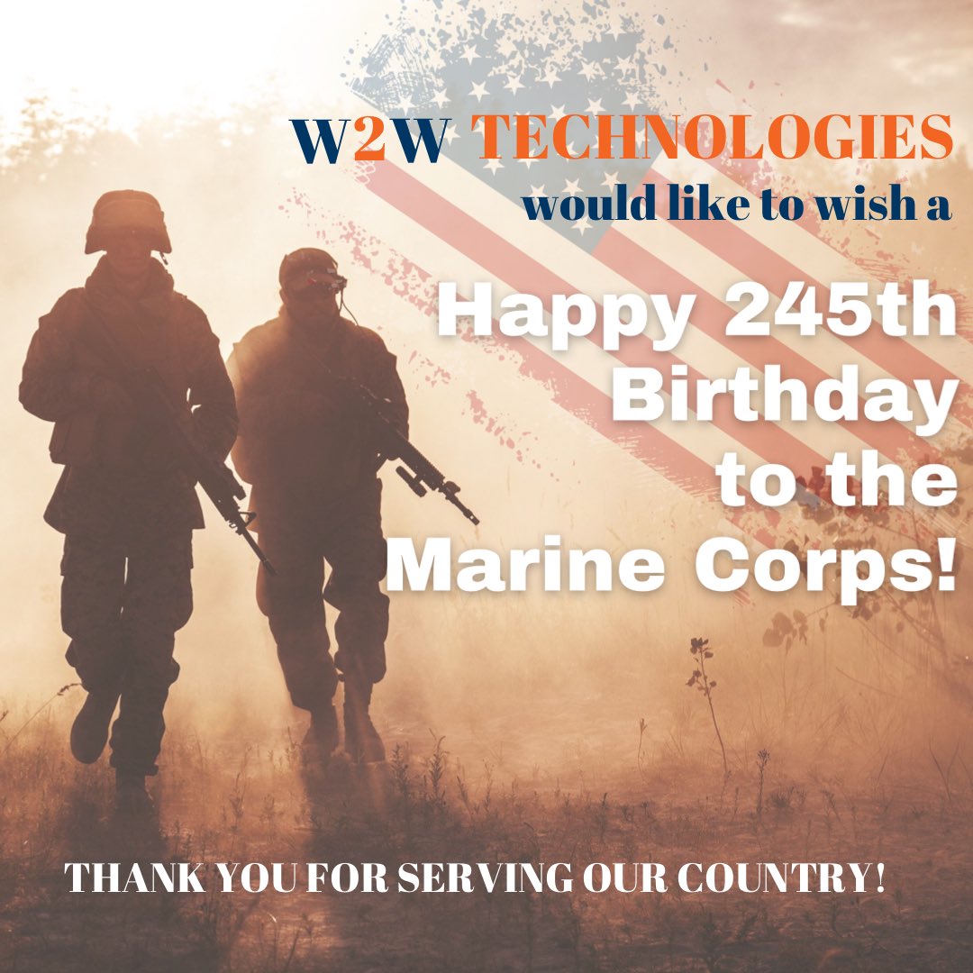 w2wtechnologies's tweet photo. W2W Technologies would like to wish the Marine Corps a Happy Birthday! For 245 years they have graciously served our country and we are beyond thankful for that. #Marines #USMC #Armedservices #Veterans #SupportourVeterans #HappyBirthdayMarines https://t.co/hHjJy6Dkzz
