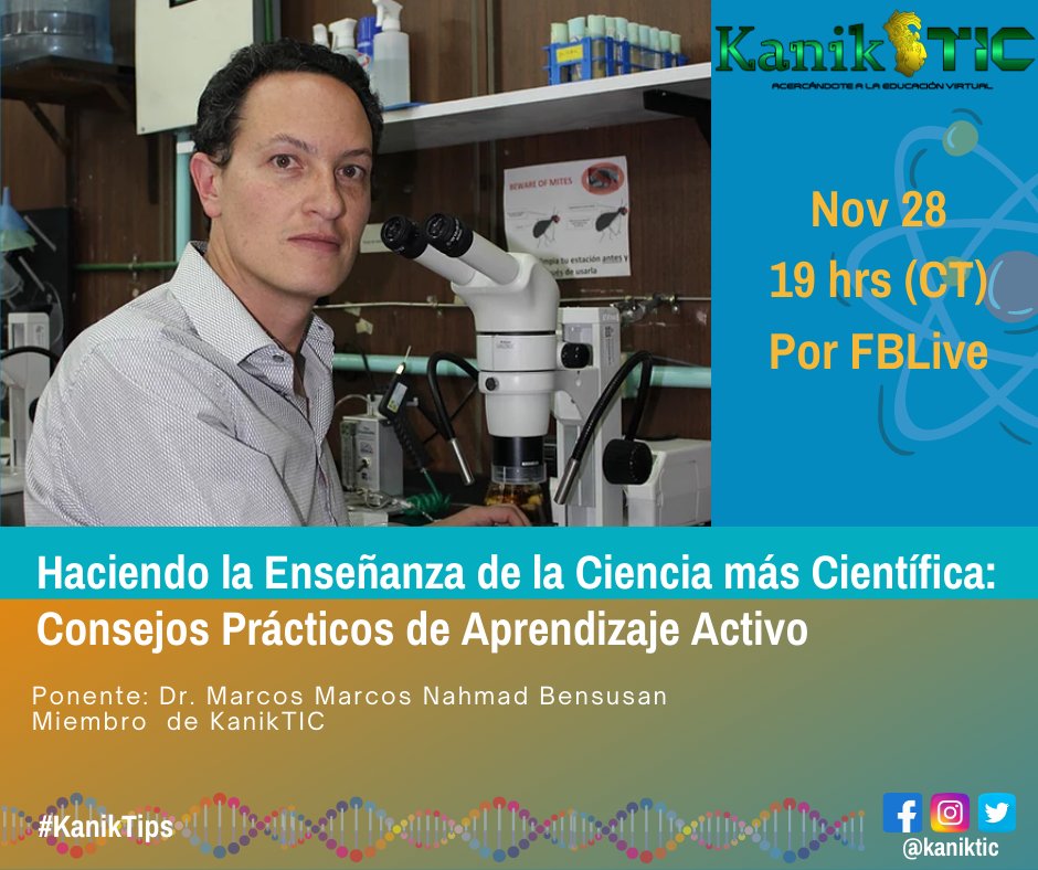 KanikTic's tweet photo. Este mes en #𝗞𝗮𝗻𝗶𝗸𝗧𝗶𝗽𝘀, tendremos como invitado al 𝐃𝐫. 𝐌𝐚𝐫𝐜𝐨𝐬 𝐍𝐚𝐡𝐦𝐚𝐝, miembro de KanikTIC e investigador del del Cinvestav, quién nos compartirá consejos prácticos sobre Aprendizaje Activo para la enseñanza de la Ciencia. ¡No se lo pierdan! https://t.co/rh4H36vQP5