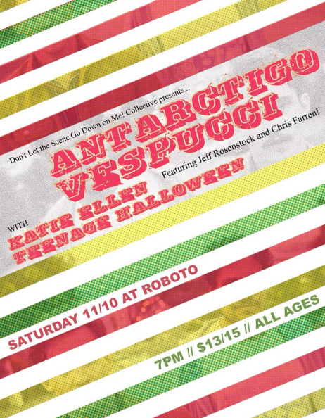 Here's another one from the vaults!

November 10th, 2018: Antarctigo Vespucci + <a href="/katiebandellen/">katie ellen</a> + <a href="/tnghllwnband/">Teenage Halloween 🎃</a> at <a href="/RobotoProject/">The Mr. Roboto Project</a>!!

Flyer by Jesse Flati (RIP ❤️) from <a href="/TheLopezTheBand/">The Lopez</a>