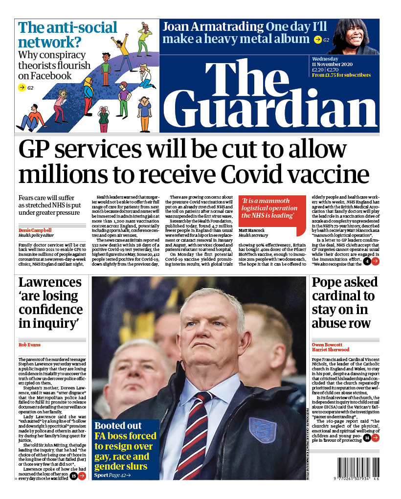 The Guardian Guardian Front Page Wednesday 11 November Gp Services Will Be Cut To Allow Millions To Receive Covid Vaccine The Guardian Guardian Front Page Wednesday 11 November Gp Services Will Be Cut To Allow Millions To Receive Covid Vaccine