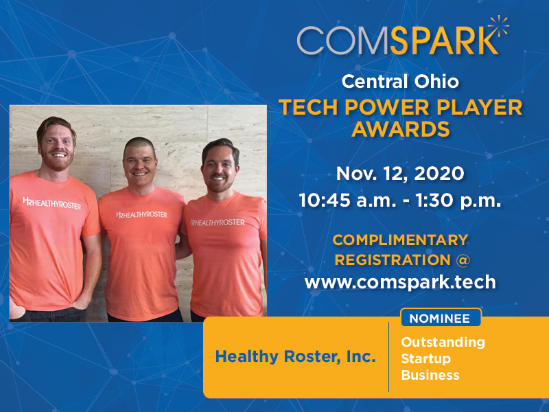 We are so excited to announce that Healthy Roster has been nominated for Outstanding Startup Business in <a href="/comSpark_tech/">ComSpark Innovation Tech Summit</a>'s 3rd Annual Central Ohio Tech Power Player Awards!

Learn more about this recognition in our newest blog post: blog.healthyroster.com/blog/central-o…