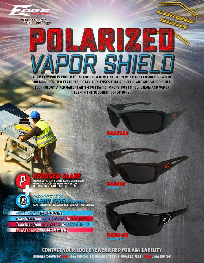 Game-changer coming soon 👀 👀 👀

Introducing the world's first Polarized safety eyewear with Military-Grade Anti-Fog from Edge Eyewear. 

#IMGsales #GetYerDemoOn  #EDGEeyewear #EdgeSafety #Polarized #VaporShield #MilitaryGrade #AntiFog #SeeClear #PPE #jobsitesafety