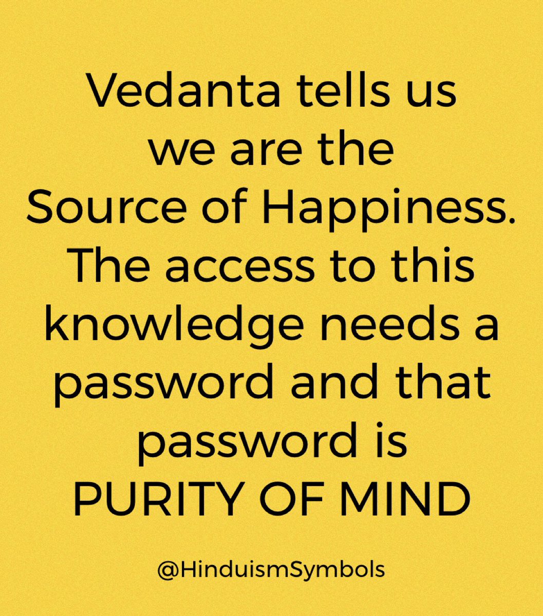 HinduismSymbols's tweet image. #Happiness #vedanta #PurityOfMind