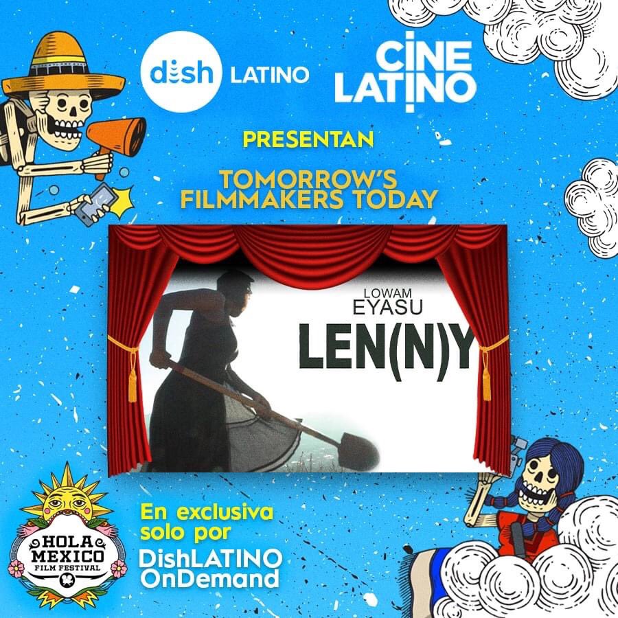 sylbialin's tweet photo. Len(n)y is on DishLatino! DishLATINO & Cinelatino are hosting Hola Mexico Film Festival TOMORROW'S FILMMAKERS TODAY 2020 Alumni Shorts! 🐹🐹🐹
@dishlatino @CinelatinoUSA @holamexicoff
#HMFF2020 #TFT #TomorrowsFilmmakersToday https://t.co/3PdmSVPW7o