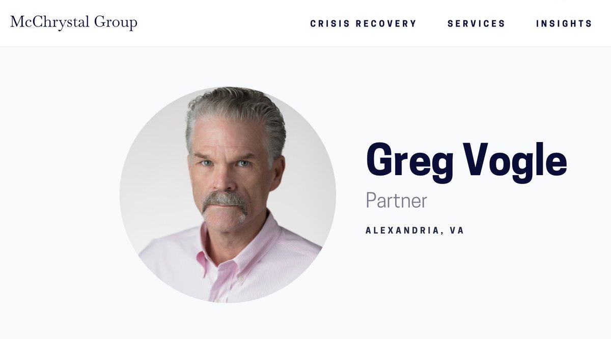 Greg Vogle is a partner for the McChrystal Group, which was founded by Stanley McChrystal, former commander of Joint Special Operations Command (JSOC). He was the CIA head of station in Afghanistan.Vogle is a volunteer for Intelligence Community group.