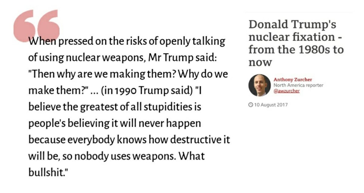 ⓫ Trump's nuclear fixation from the 1980s to now https://www.bbc.com/news/world-us-canada-40879868⭛⭛⭛