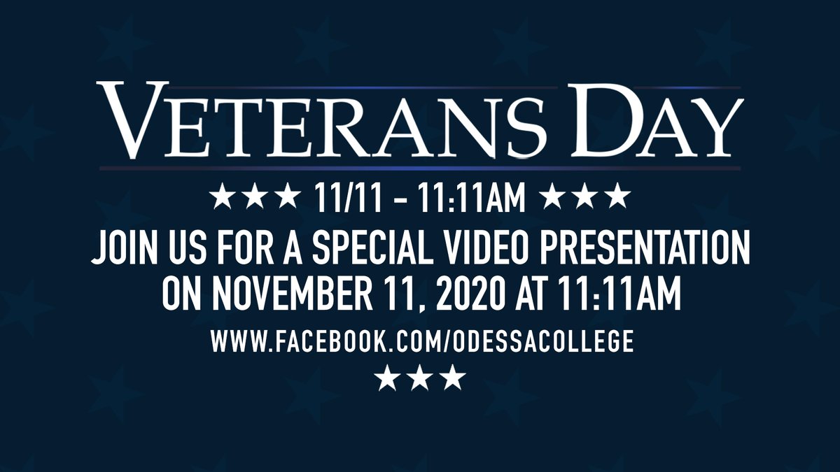 OdessaCollege's tweet photo. Join us for a special Veterans Day video presentation on November 11, 2020 at 11:11am via livestream at https://t.co/UJMDQMIPHQ. This event will be in place of the cancelled Coffee and Community Conversation. Have questions? Email us at veterans@odessa.edu #VeteransDay https://t.co/TJil0pEeYM