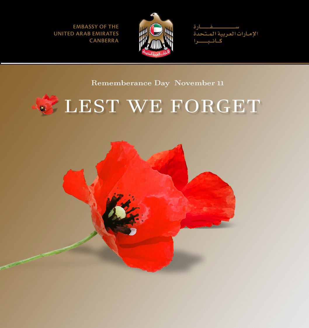 UAEEmbassyAU's tweet photo. On the occasion of Remembrance Day, the UAE Embassy in Canberra honours the Australian lives lost during the First World War and in all conflicts around the World. @mofaicuae #uaemeetsaus #remembrenceday https://t.co/Mbl0o5OzHR