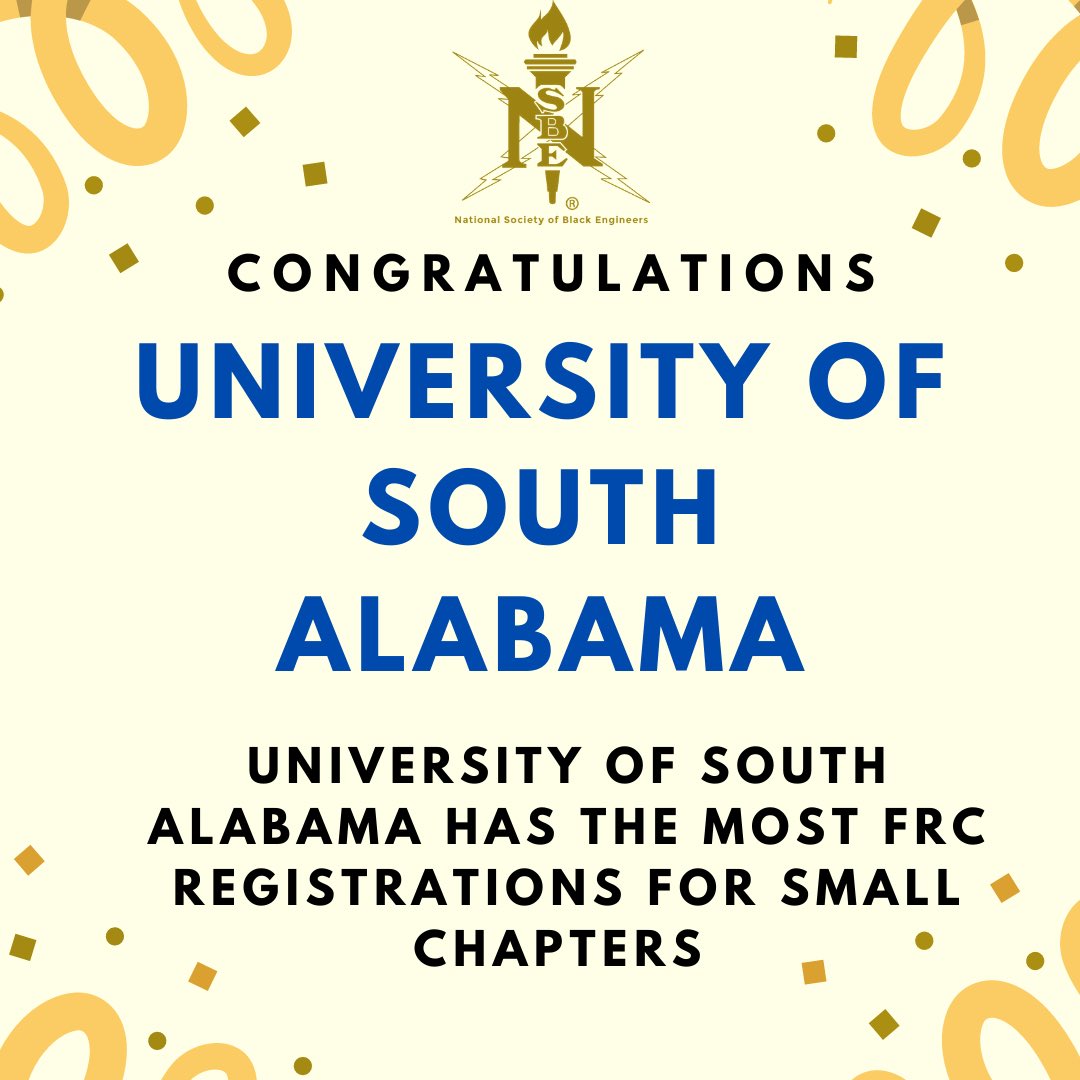 R3NSBE's tweet photo. 🚨 ATTENTION 🚨Join us in giving a Special Congratulations to the 💥UNIVERSITY OF SOUTH ALABAMA💥 on having the most FRC registrations of Small Chapters in Region 3‼️ #NSBEFRC #3Ready #Region3 https://t.co/hli9NnJpmQ