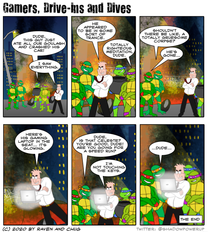 We've hit 12k followers. As promised, enjoy Gamers, Drive-Ins and Dives. An exciting adventure from the world of Gamer Dilbert.