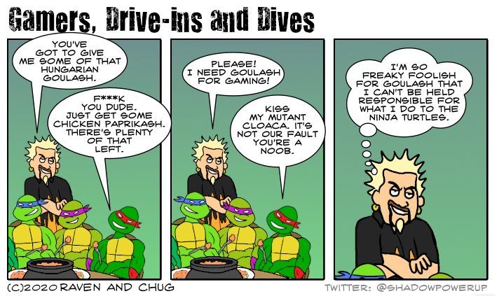 We've hit 12k followers. As promised, enjoy Gamers, Drive-Ins and Dives. An exciting adventure from the world of Gamer Dilbert.