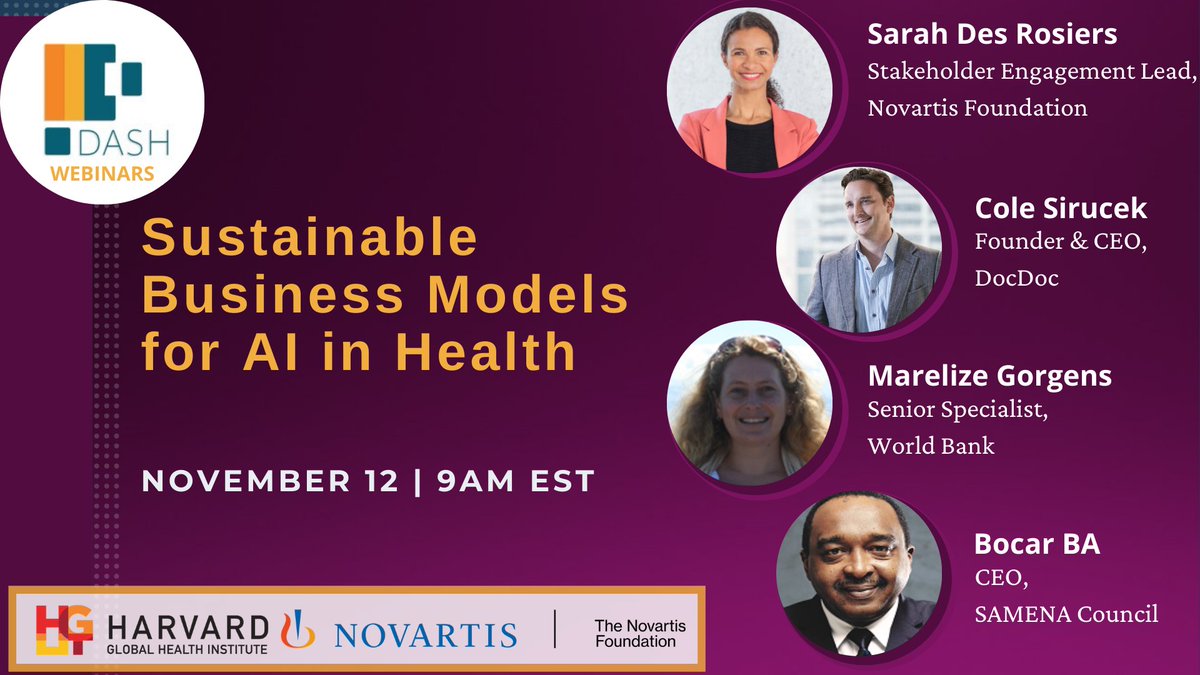 Join us on November 12 for a timely discussion organised by @HarvardGH and @NovartisFDN on how to build sustainable business models for #AI in #healthcare. 

Register here: bit.ly/dashwebai

#digitalhealth #patientintelligence #healthtech #FH20