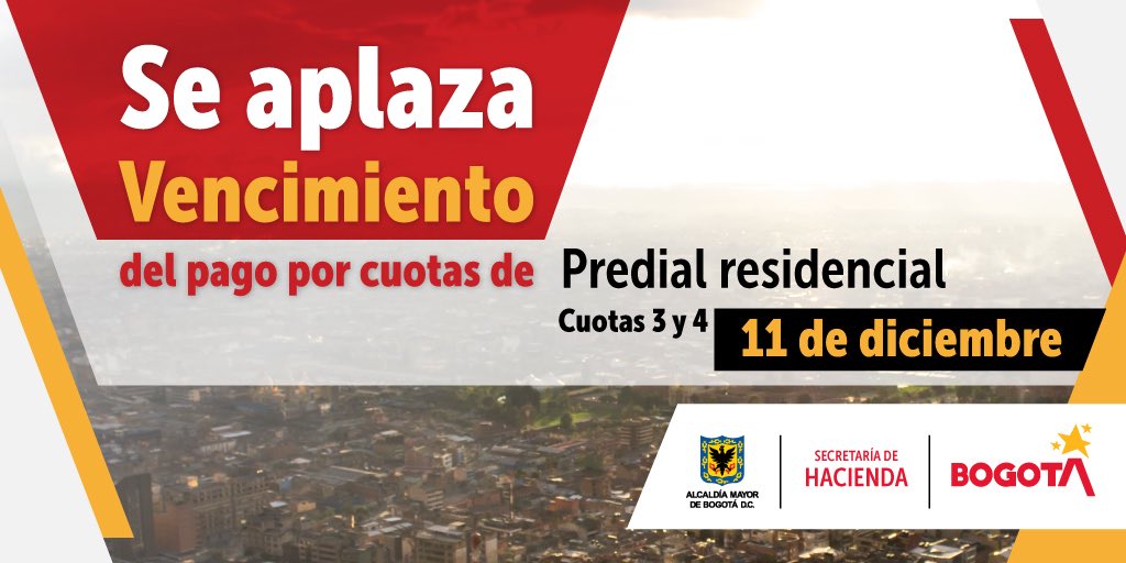 Bogota's tweet photo. #Predial2020 Distrito aplaza vencimiento del pago por cuotas de Predial residencial. >> https://t.co/FBqcNquCxY https://t.co/WMrhyRr2kR