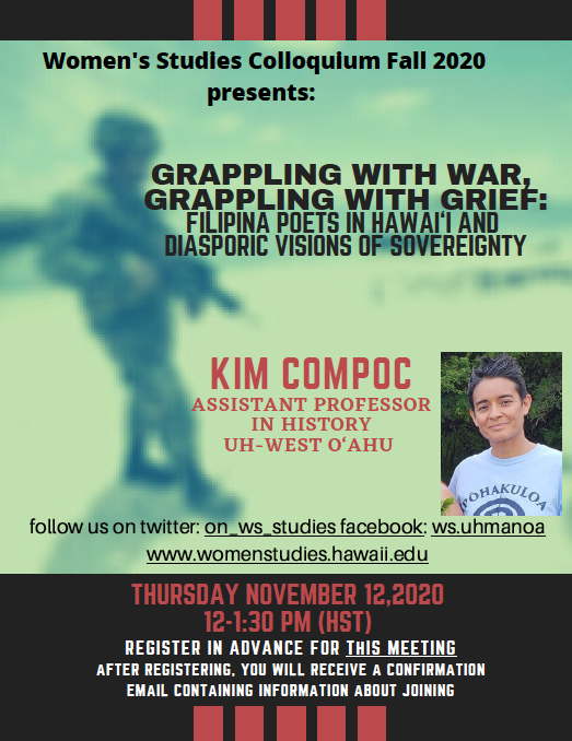 on_ws_studies's tweet photo. Aloha WS Community! We invite you to join us this Thursday (Nov. 12) 12:00-1:30PM via Zoom for the next Women’s Studies colloquium featuring Dr. Kim Compoc, Assistant Professor of History at UH West Oʻahu: https://t.co/TEQwDAvPnq