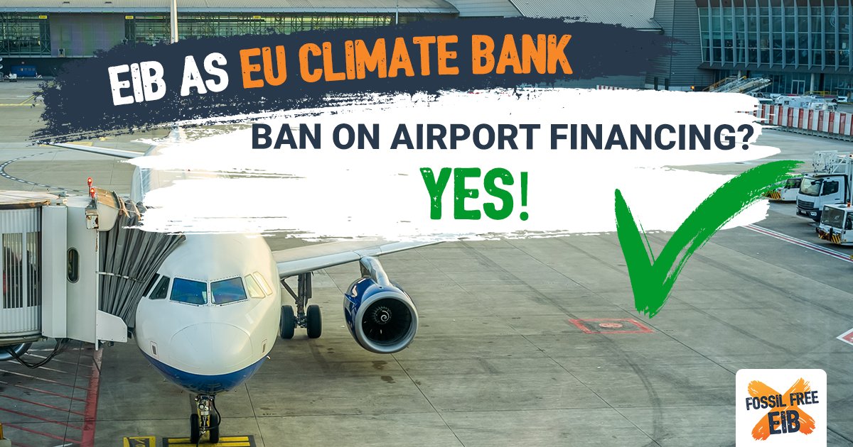 Counter_Balance's tweet photo. In its Climate Roadmap, @EIB proposes to end the financing of airports’ expansion. This is a great move to face the #climate crisis. We urge @EIB directors in their meeting today to support that ambitious proposal! #FossilFreeEIB #ClimateBankNow https://t.co/BvPdyebDYk