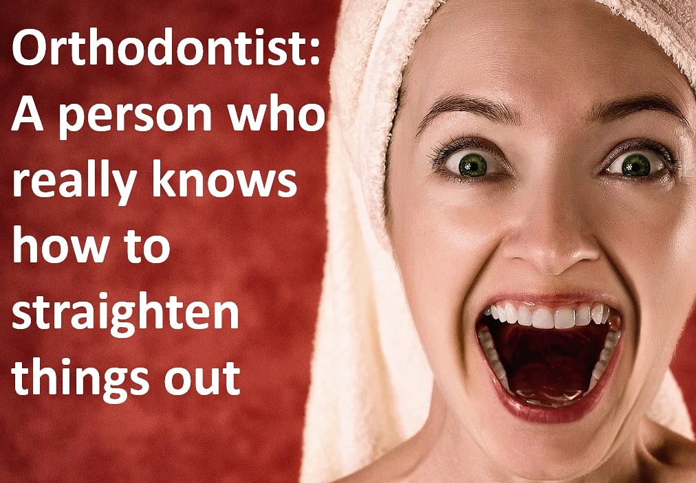Orthodontist: A person who really knows how to straighten things out #orthodontics #orthodontist #orthocare #smilemore #smile😊 #smile