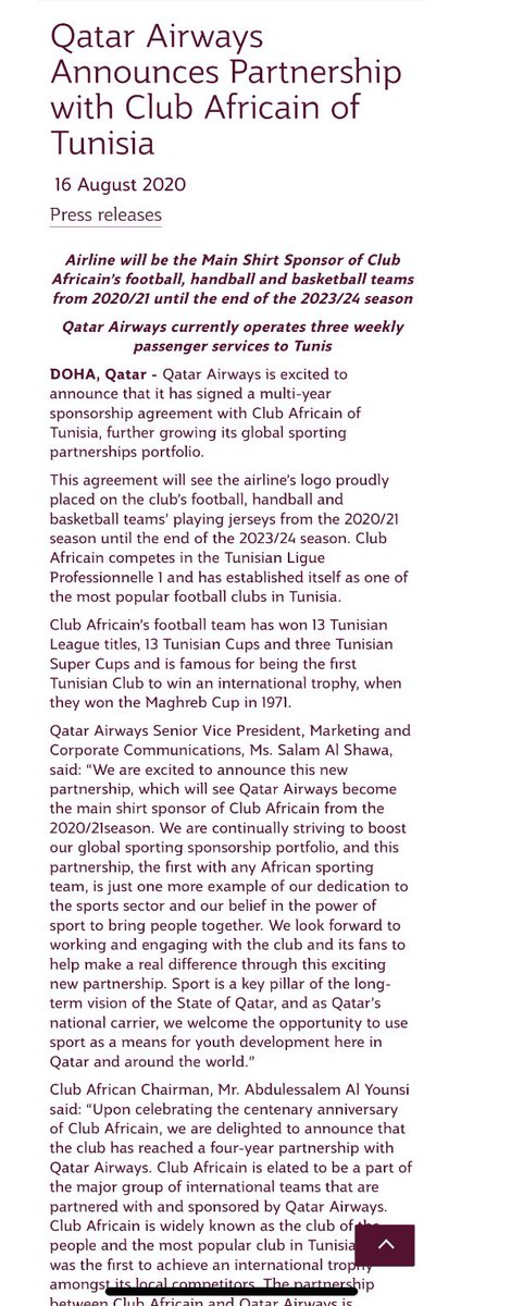 « C’est l’un des clubs sportifs les plus populaires en Tunisie et nous sommes fiers que le logo de Qatar Airways soit marqué sur les t-shirts des joueurs de football, de handball et de basketball de ce club, à partir de la saison sportive 2020-2021 » lit-on dans le communiqué.