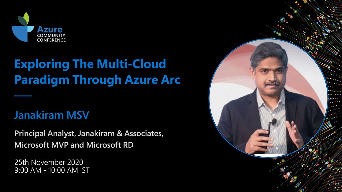 MSDevAsia's tweet photo. #SpeakerAlert
An industry analyst, strategic advisor, and a practicing architect. Join @janakiramm, Principal Analyst, Janakiram & Associates, on 25th November at 9:00 AM to learn about the capabilities of Azure Arc. #AzConfDev Register now https://t.co/EWbrif8PlY https://t.co/kKFJrTSNPr