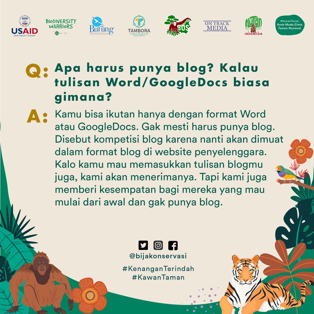 Ada beberapa pertanyaan yang sering masuk ke DM akun media sosial BIJAK. Kami menjawabnya di sini ya!

#kawantaman #kenanganterindah #tamannasional