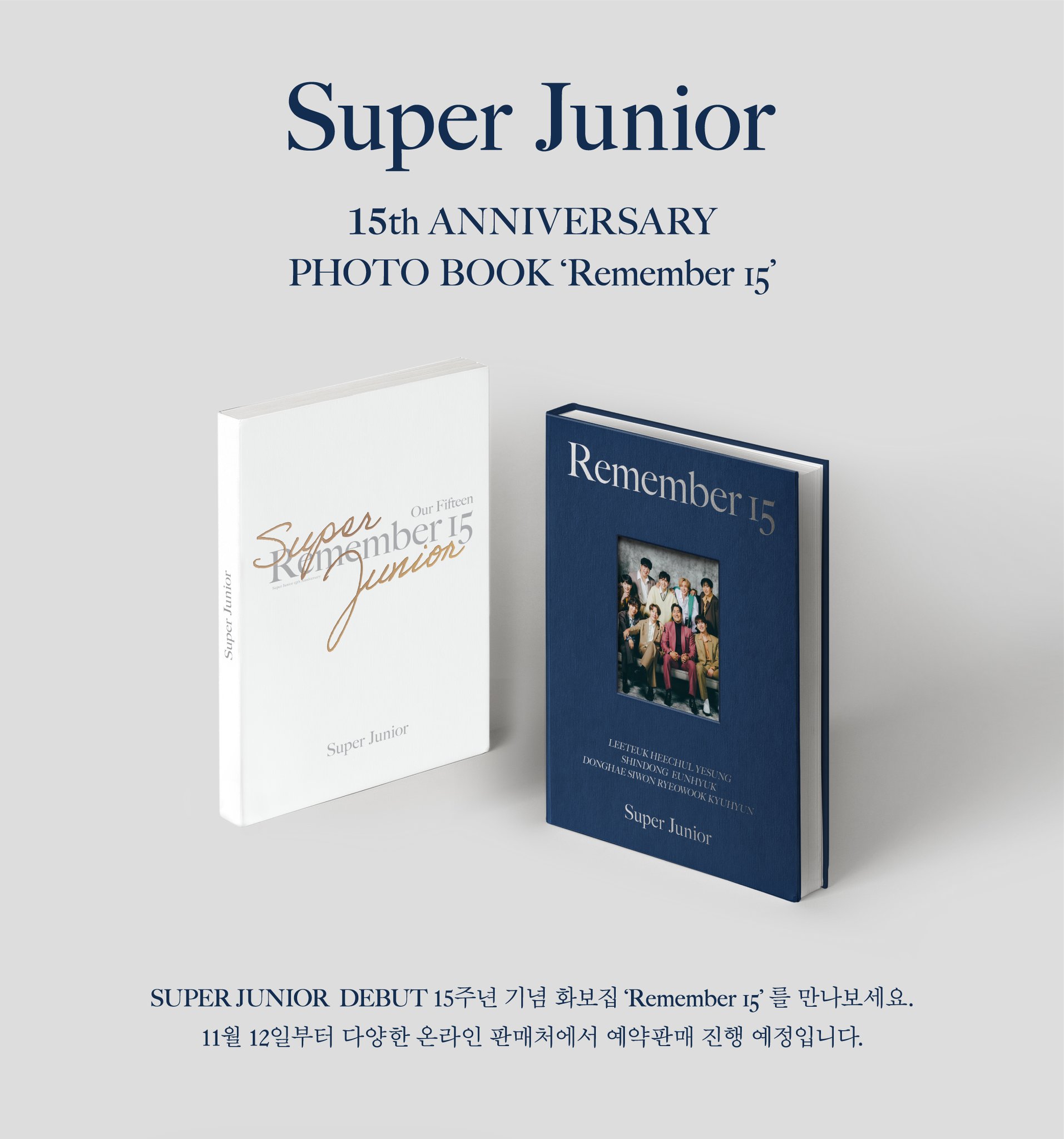 SUPERJUNIOR 15周年　記念フォトブック[REMEMBER15] SUPER JUNIOR スーパジュニア -REMEMBER 15- 15th ANNIVERSARY