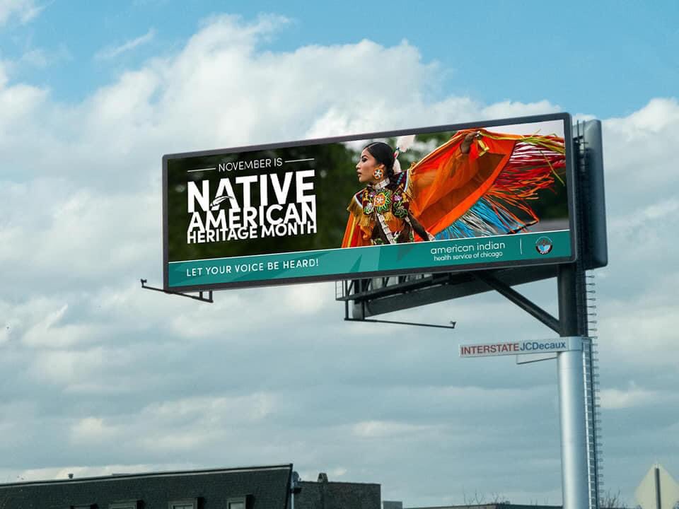 dpwiese's tweet photo. HAPPY NATIVE AMERICAN HERITAGE MONTH CHICAGO

Congratulations to RoxAnne LaVallie-Unabia, Executive Director, American Indian Health Services of Chicago and her staff and Warren Perlstein for designing these great billboards. https://t.co/RuMfKI6ces