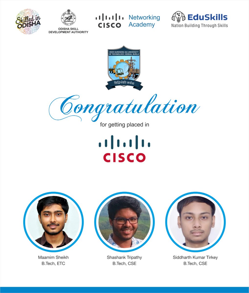 VSSUTB's tweet photo. We would like to Congratulate our 2021 batch students for getting placed in @Cisco Maamim Sheikh, Shashank Tripathy, Siddharth Kumar Tirkey.
@CiscoNetAcad @skilled_odisha
#Cisco #Placements
#VSSUT #UCE #VSSUTUCE #Burla
#65YearsOfExcellence
#LifeAtVssut https://t.co/jgZrEcS6t7