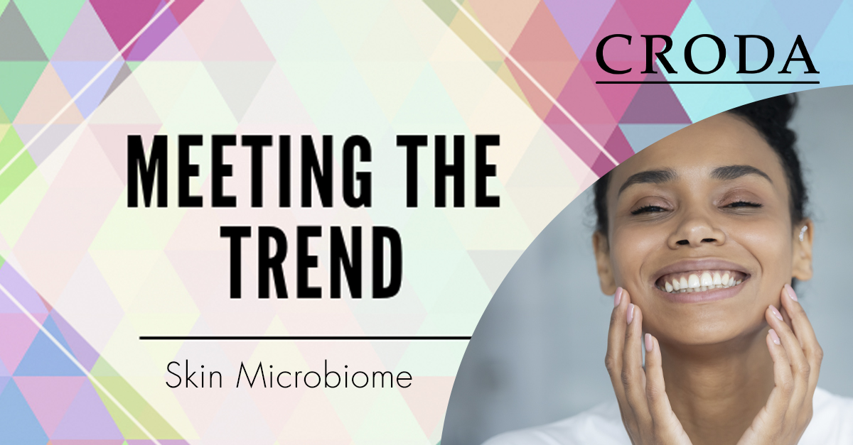 CrodaPC's tweet photo. Skin microbiota has been widely discussed in the cosmetics industry over the past couple of years.  To find out about how Croda, Sederma and Crodarom are Meeting the Trend for the skin microbiome, click here 
https://t.co/1HQ86oLZe5 
#meetingthetrend #microbiome #skinmicrobiota https://t.co/gZ9JuDMgSC