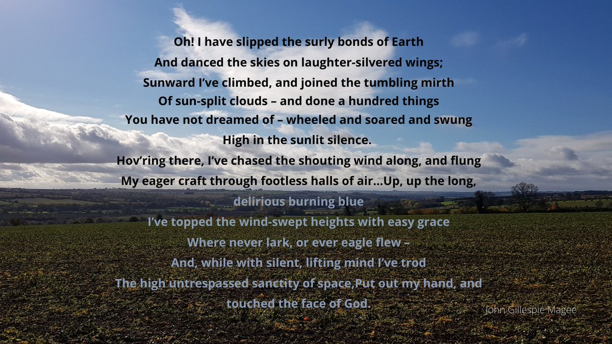 Pilot Officer John Gillespie Magee was an Anglo-American aviator and poet. He composed "High Flight" in 1941 and sent a copy to his parents. Several months later, on Dec 11, his Spitfire collided with another plane over Lincolnshire England. Magee lost his life aged only 19 years