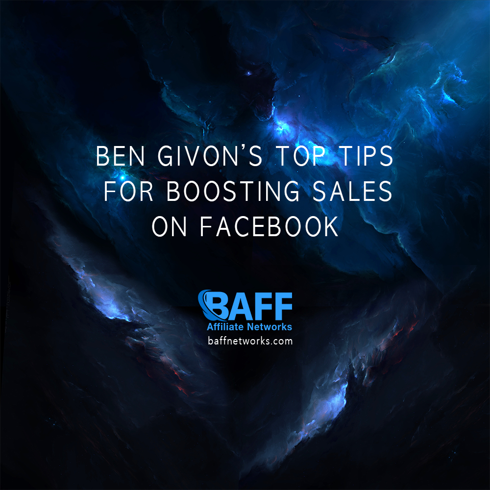 BAFF_Network's tweet photo. BEN GIVON’S TOP TIPS FOR BOOSTING SALES ON FACEBOOK
https://t.co/WYOOEE4QiK
#baff #baffnetworks #networks #affiliatenetworks #bengivon #bengivontips #facebooksales #facebook #bengivonfacebook https://t.co/gdQXxfDZdB