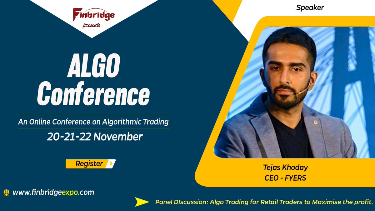 FinbridgeExpo's tweet image. Tejas Khoday (CEO - FYERS), will be speaking at the #AlgoConference 2020. Join him to gain interesting insights on #AlgoTrading in the panel discussion - &quot;Algo Trading for Retail Traders to Maximise the Profit.&quot;

⚡️Know More:finbridgeexpo.com
#OnlineConference 
@tejaskhoday