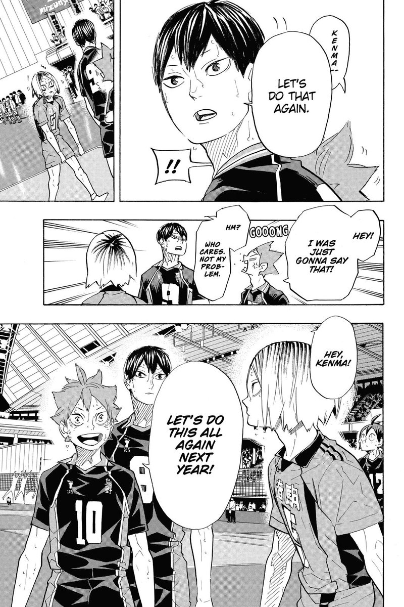 and with all that furudate somehow manages to make literally the strongest in-between-teams bonds in haikyuu even /stronger/, because with the game ending like this, the “let’s do it again” carries so much more power and meaning that even kageyama speaks out before hinata