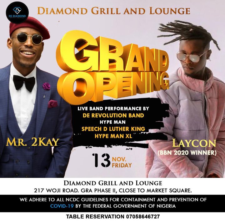 PHeventplace's tweet photo. Happening this Weekend in Port Harcourt!

@itsLaycon will be live at the grand Opening of Diamond Grill and lounge.

You can't Miss out of this Big One.

21 woji Road GRA Phase2, close to Market Square.

Date; 13th Nov. 2020

#IconsNight #Layconlive https://t.co/jxkv1SNuJD