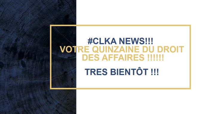 CLK_AVOCATS's tweet photo. #CLKA NEWS !!!
Retrouvé votre premier numéro ce vendredi 11 novembre à 17h UTC !!
Nos experts éclairent vos lanternes sur des domaines spécifiques du droit des affaires!!!
Restez connectés….. https://t.co/s22YZnBFCm