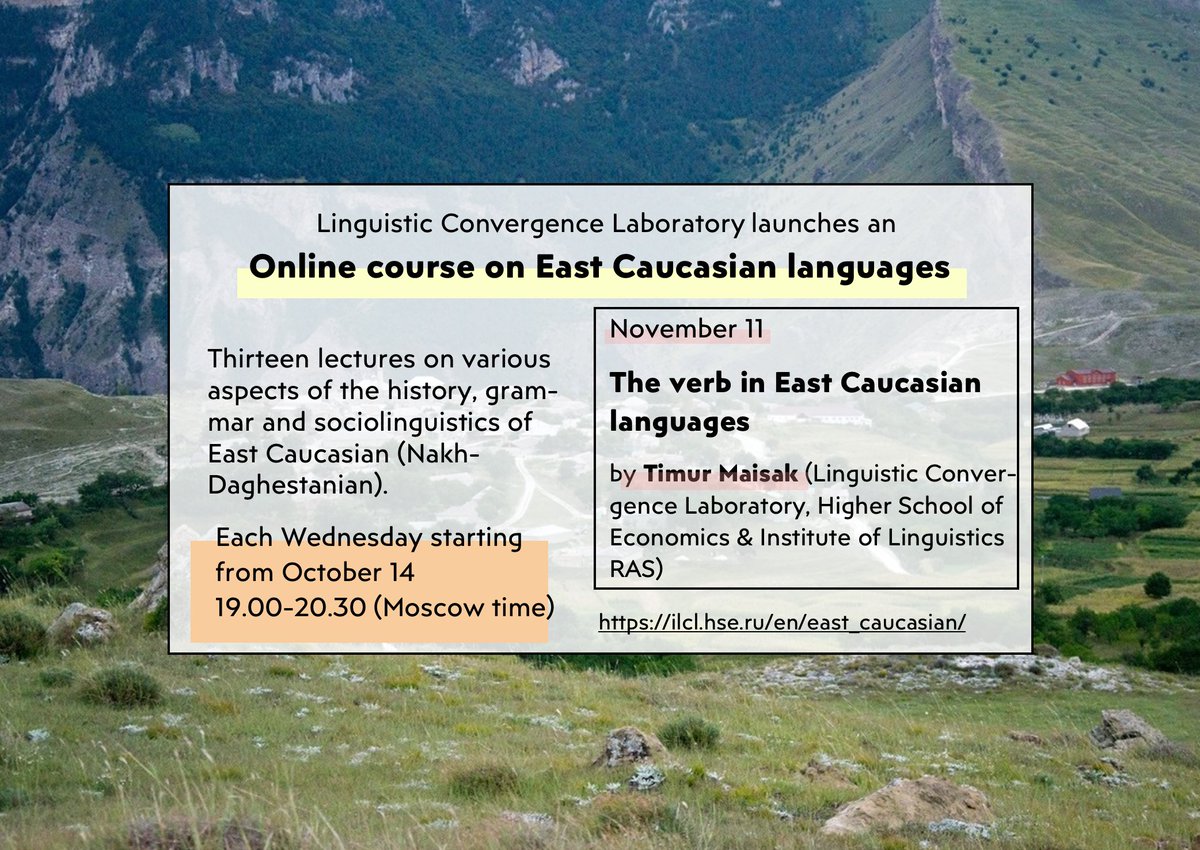 lingconlab's tweet image. Today is the lecture of the Online course on East Caucasian languages and you still have an opportunity to attend! "The verb in East Caucasian languages" by Timur Maisak.

More details: ilcl.hse.ru/en/east_caucas…