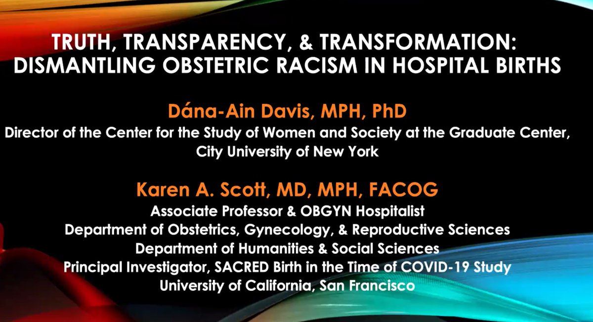  @drdanaaindavis definition of Obstetric Racism: