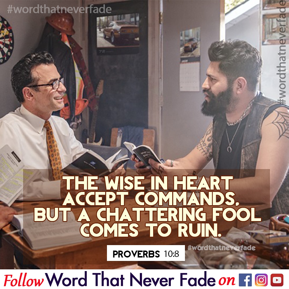 Wordneverfades's tweet photo. "The wise in heart accept commands,
  But a chattering fool comes to ruin."
Proverbs 10:8 

#bewiseinlife
#BeWise
#Amen
#bibleverse
#scripture 
#bibleverses 
#verseoftheday
#proverbs
#biblequotes  
#christianquotes  
#christianlife 
#wordthatneverfade https://t.co/DYY7V0aVZB