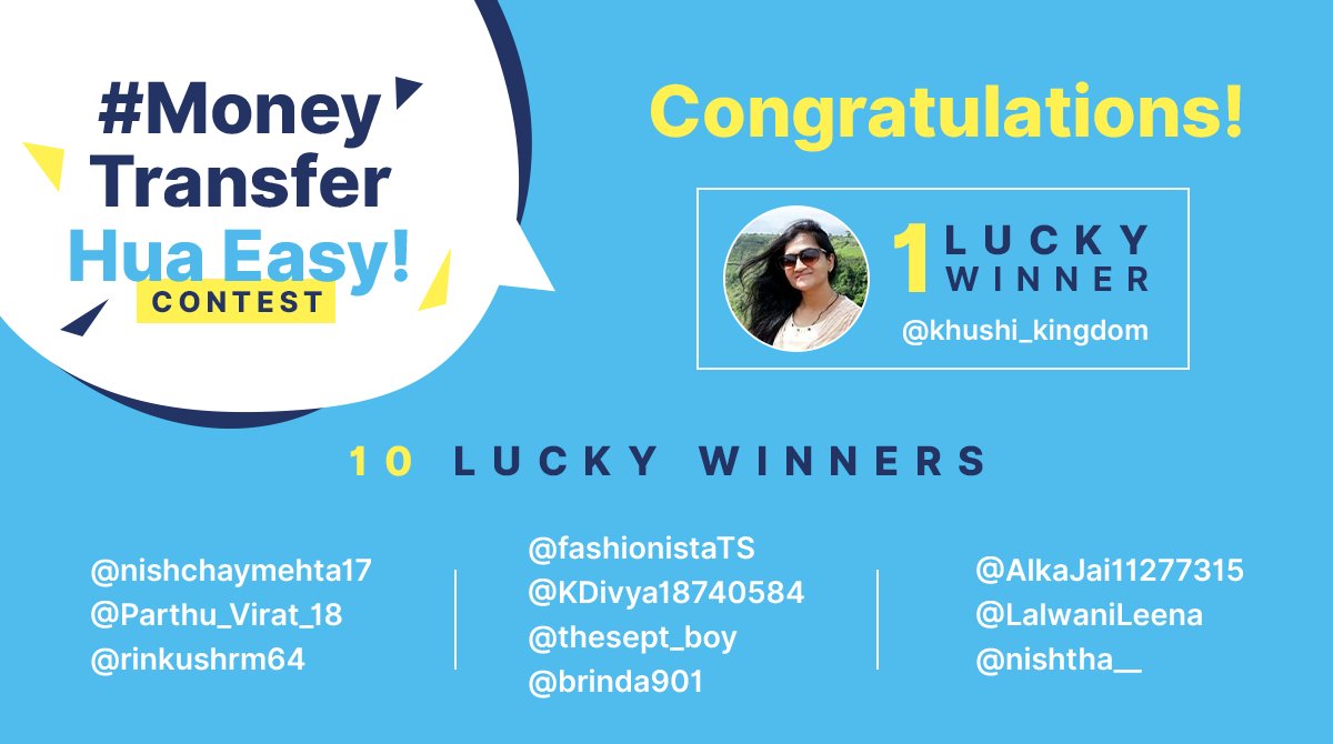 Congratulations winners! We will be in touch with you soon regarding your prizes.

#MoneyTransferHuaEasy